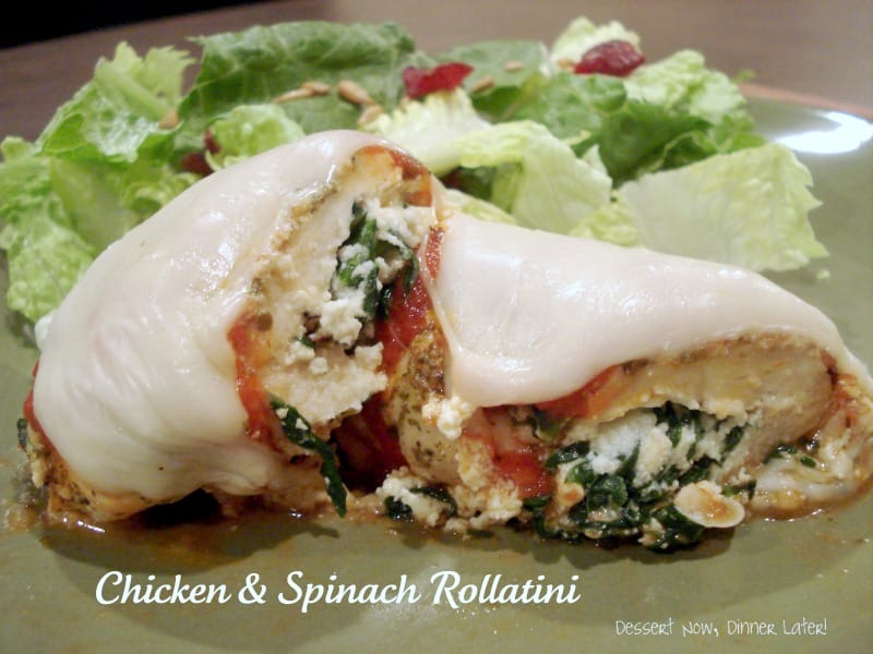 Chicken & Spinach Rollatini | Dessert Now Dinner Later