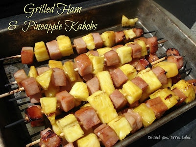 Grilled Ham & Pineapple Kabobs