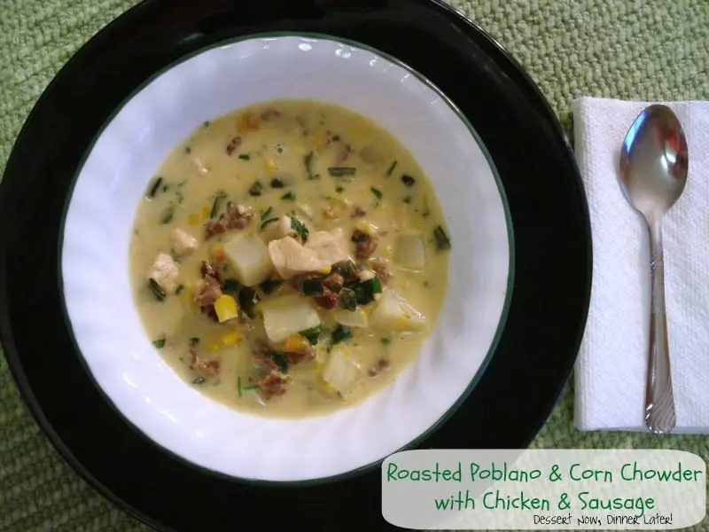 Roasted Poblano & Corn Chowder with Chicken & Sausage