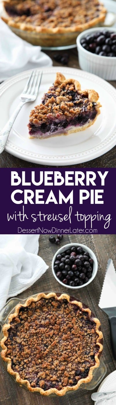 Blueberry Cream Pie with Streusel Topping | Dessert Now Dinner Later