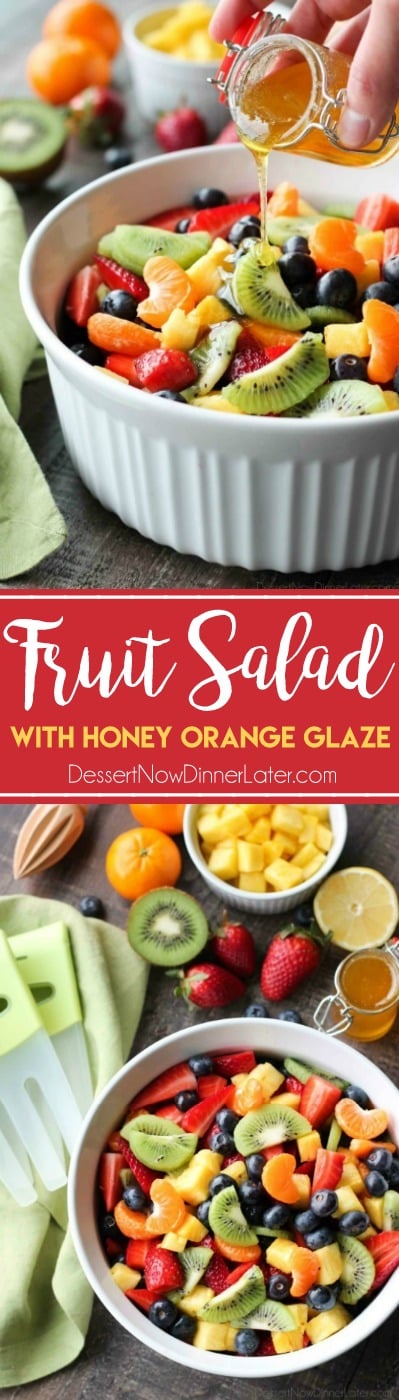 Fruit Salad With Honey Orange Glaze Dessert Now Dinner Later