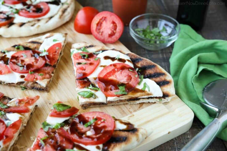 Grilled Caprese Flatbread | Dessert Now Dinner Later