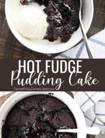 Hot Fudge Pudding Cake | Dessert Now Dinner Later