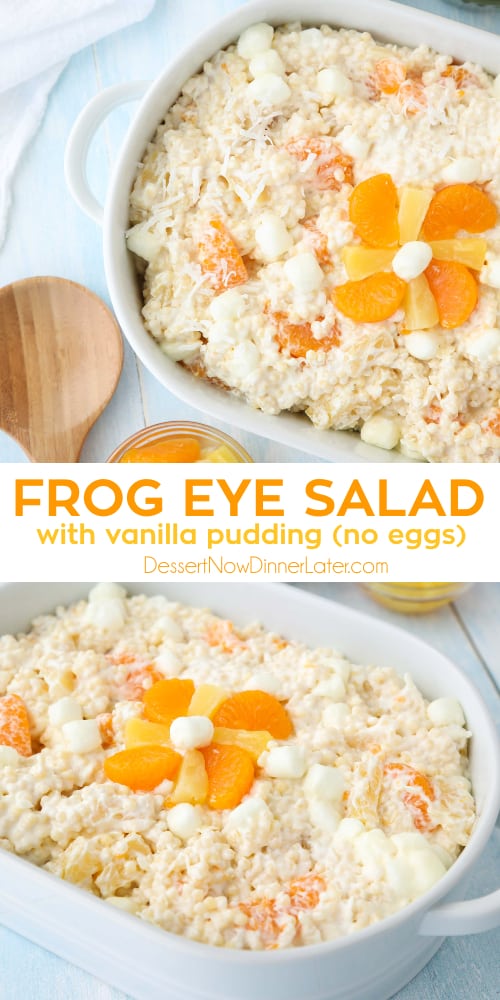 Frog Eye Salad + Video (w/ vanilla pudding, no eggs!) Dessert Now