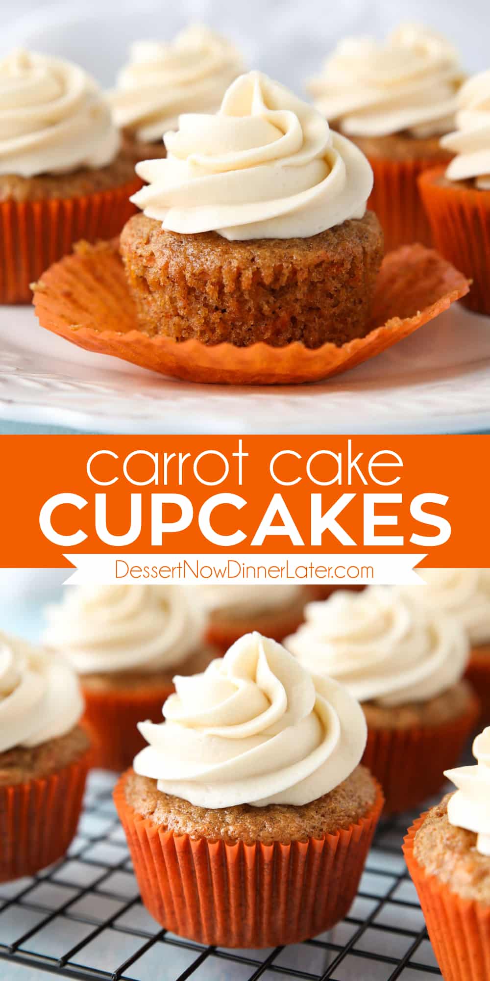 Carrot Cake Cupcakes + Video | Dessert Now Dinner Later