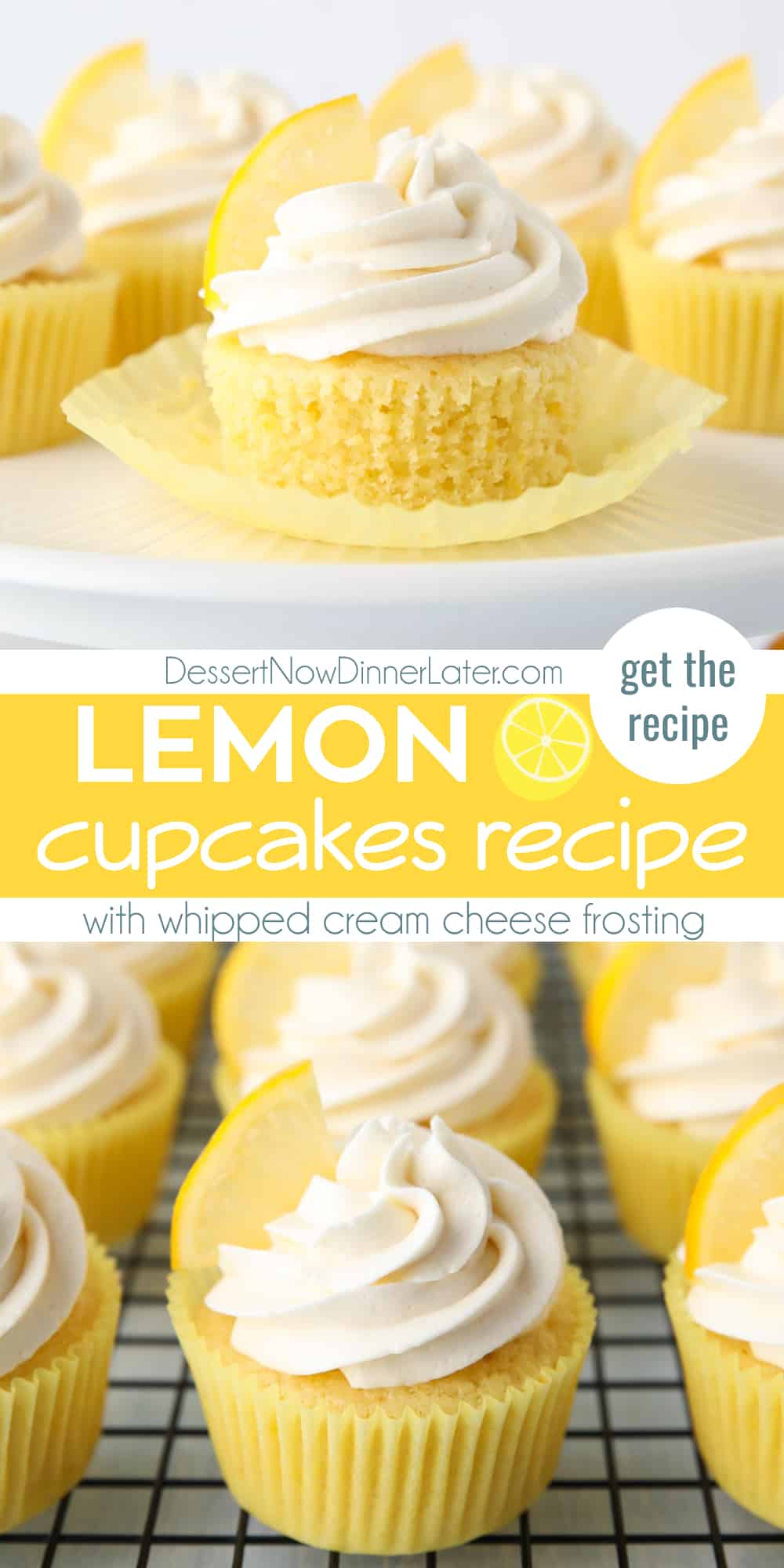 Lemon Cupcakes Recipe | Dessert Now Dinner Later