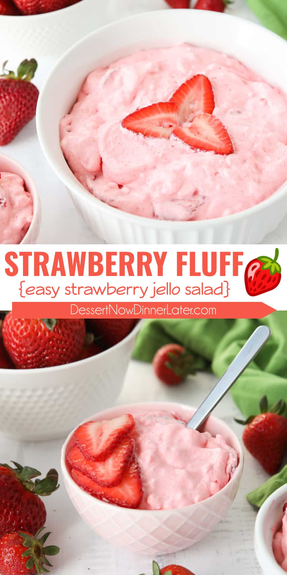 Strawberry Fluff Jello Salad | Dessert Now Dinner Later