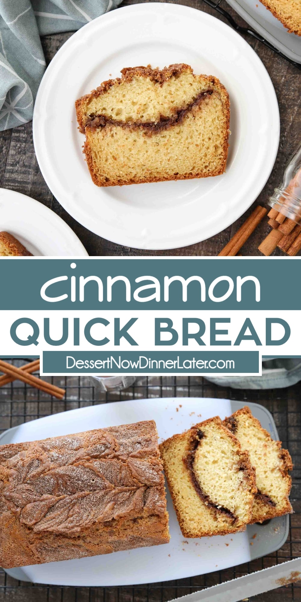 Cinnamon Quick Bread Dessert Now Dinner Later   Cinnamon Quick Bread Collage 