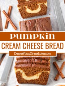 Pinterest collage of Pumpkin Cream Cheese Bread with two images and text in the center.